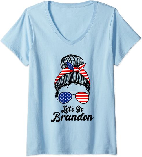 Lets Go Brandon Let's Go Brandon Messy Hair Bun V-Neck T-Shirt