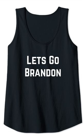 Lets Go Brandon Tank Top