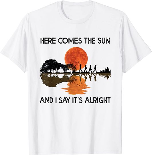 Here Comes The Sun And I Say It's Alright Guitar T-Shirt