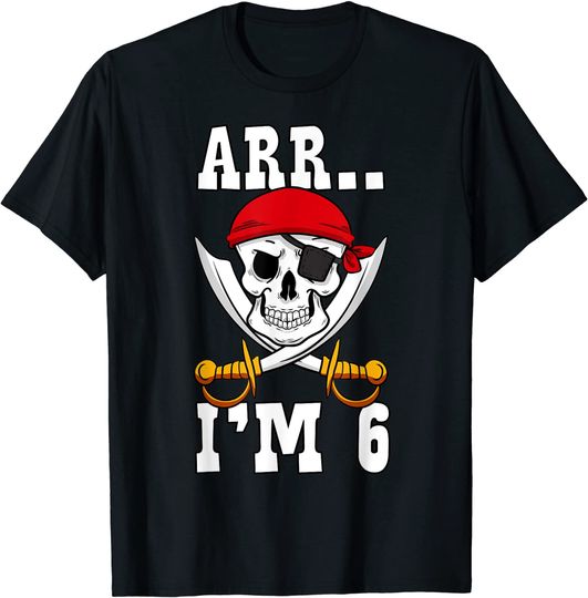 I'm 6 Boy Pirate Themed 6th Birthday T-Shirt
