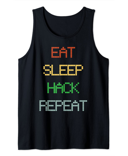 Hacking Eat Sleep Hack Repeat Retro Pixel Tank Top