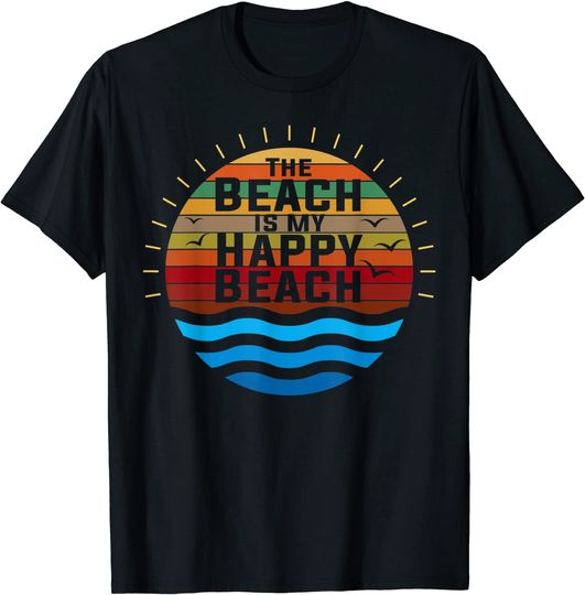 The Beach Is My Happy Place Vacation Summer T-shirt