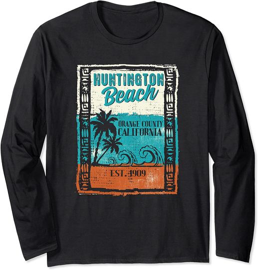 Huntington Beach CA Surf - Orange County CA Long Sleeve