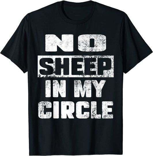 No Sheep in My Circle Funny Saying Halloween Costume T-Shirt