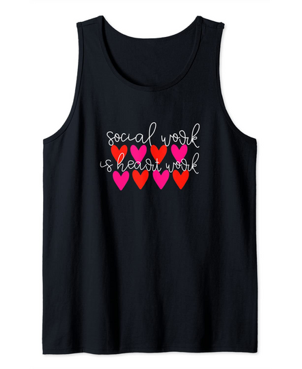 Social Work is Heart Work Quote Tank Top