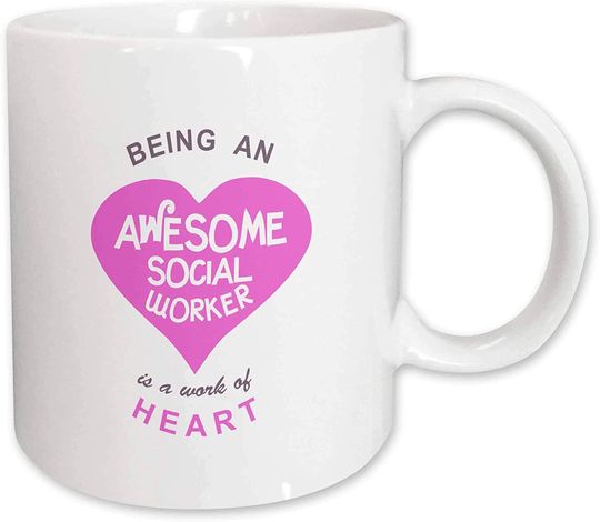 Being An Awesome Social Worker Is a Work of Heart Mug