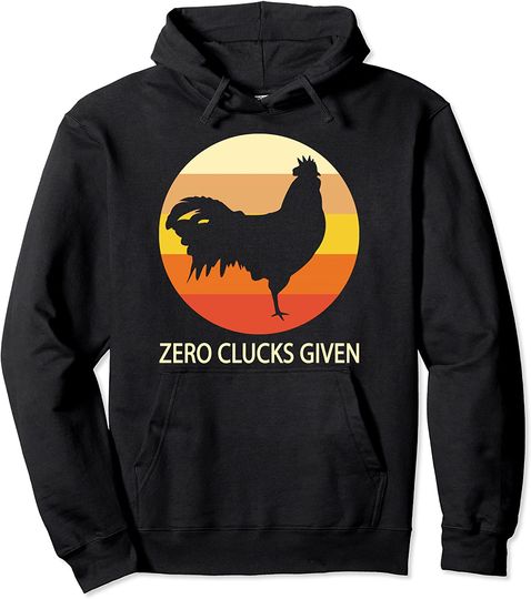 Retro Zero Clucks Given Funny Chicken Farmer Pullover Hoodie