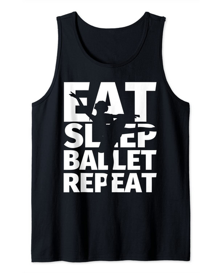 Balett Lovers Eat Sleep Ballet Repeat Tank Top