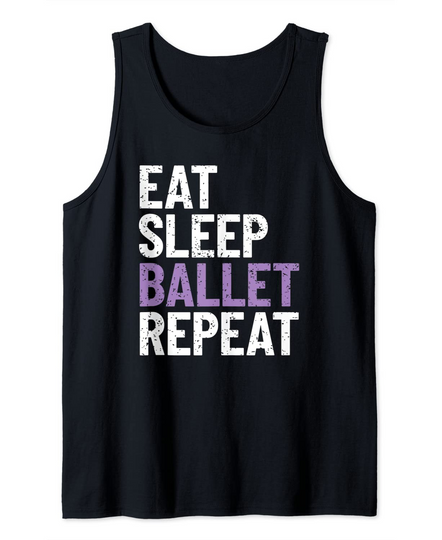 Ballerina Eat Sleep Ballet Repeat Tank Top