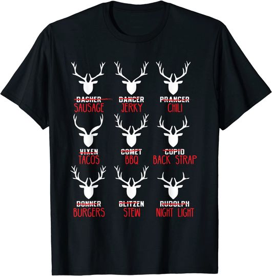 Funny Christmas Deer Hunters All of Santa's Reindeer design T-Shirt