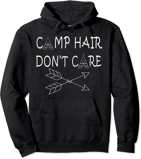Camp Hair Dont Care Camping Pullover Hoodie