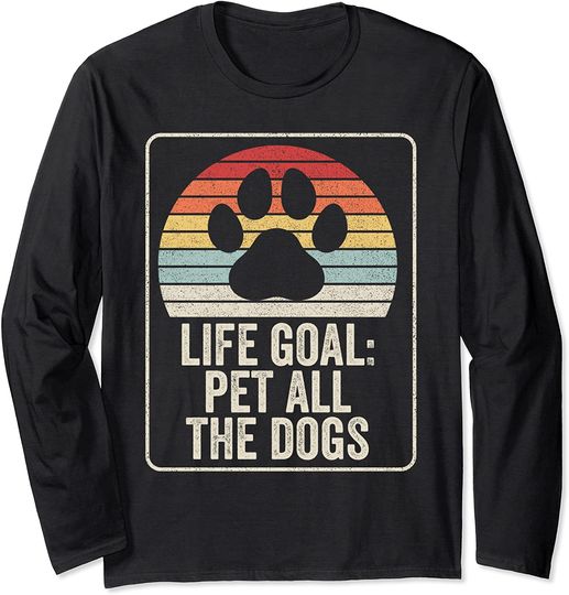 Vintage Life Goal Pet All The Dogs Long Sleeve T-Shirt