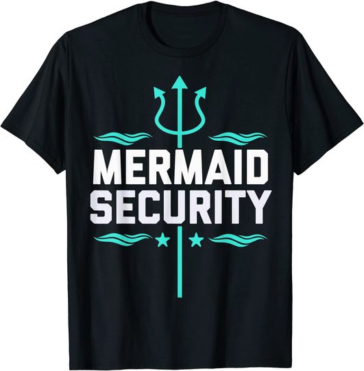 Mermaid Security Birthday T Shirt