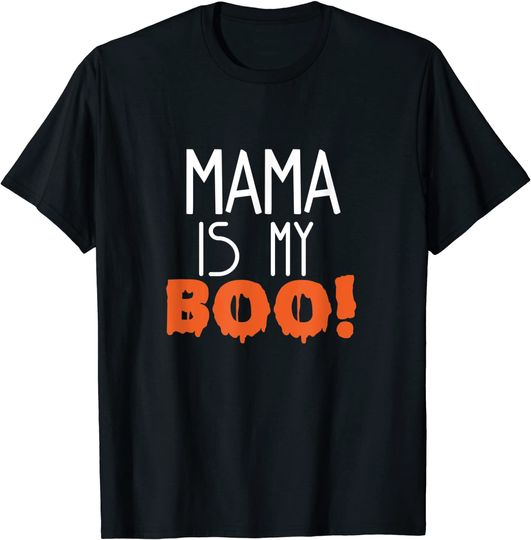 Mama Is My Boo Cute Tshirt Kids Mom Funny Daughter Son Gift T-Shirt