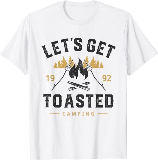 Lets Get Toasted Retro Camping RV Camper T-Shirt