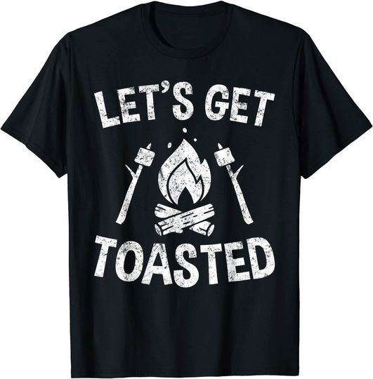 Campfire Smores Camping Let's Get Toasted T-Shirt