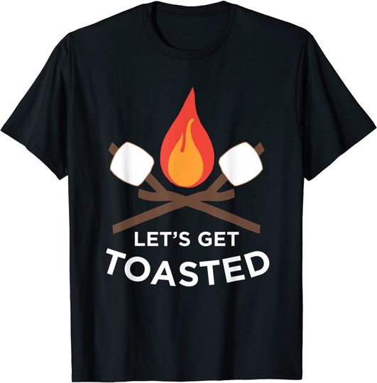 Lets Get Toasted Camping T-Shirt