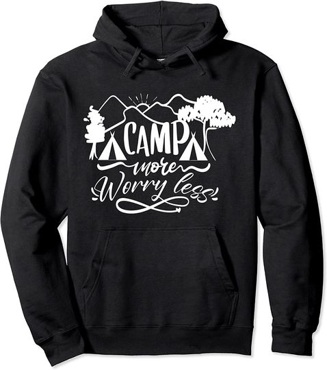 Camp More Worry Less Gift, Retro Vintage Best Camping Party Pullover Hoodie