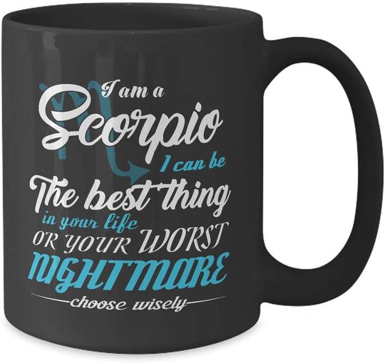 Scorpio Best Thing Or Worst Nightmare Mug