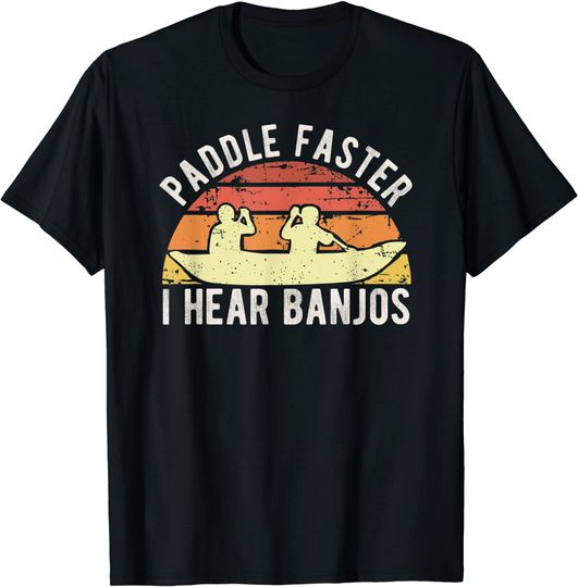 Banjo Vintage Paddle Faster I Hear Banjos Kayak T-Shirt