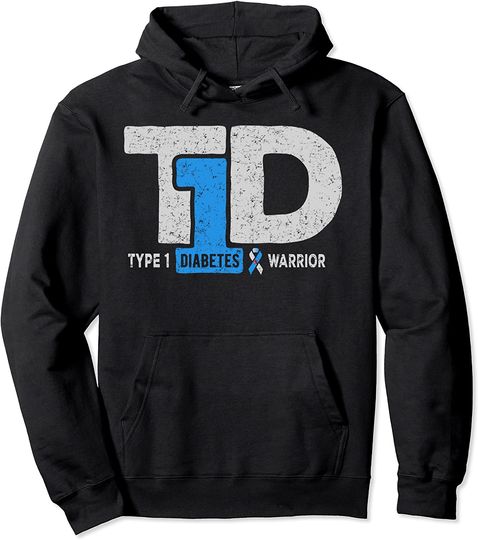T1D Type 1 Diabetes Warrior Awareness Hoodie