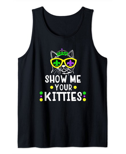 Show Me Your Kitties Mardi Gras Naughty Mardi Gras Tank Top