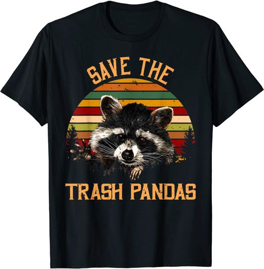 Raccoon Save The Trash Pandas Animal T-shirt