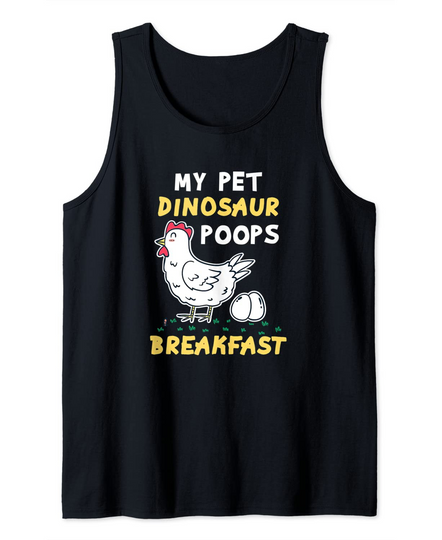 My Pet Dinosaur Poops Breakfast Tank Top