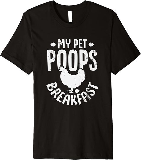My Pet Poops Breakfast T-Shirt