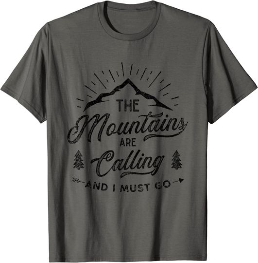Mountains Are Calling And I Must Go 80s Vintage Retro T-Shirt