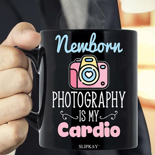 Newborn Photography Is My Cardio Mug