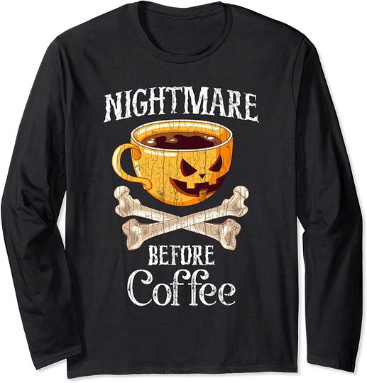Halloween Coffee Nightmare Before Coffee Pumpkin Ghost Long Sleeve