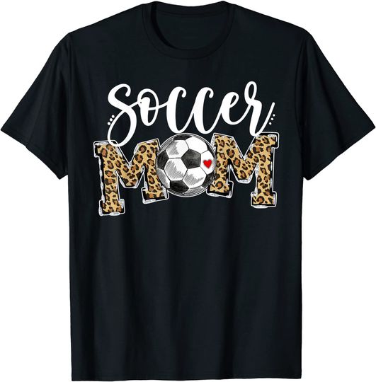 Soccer Mom Leopard Funny Soccer Mom Shirt Mother's Day 2021 T-Shirt