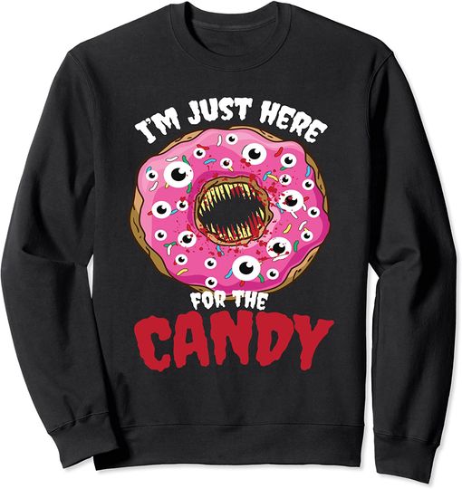 Halloween Donuts Just Here For Candy Sweatshirt