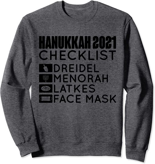 Hanukkah 2021 Checklist Sweatshirt