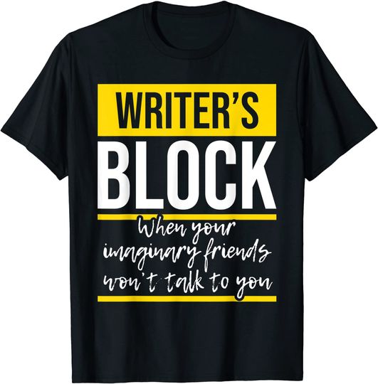 Writers Block  Author Novelist  T-Shirt