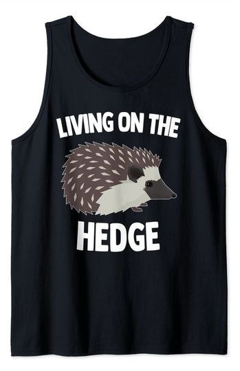 Hedgehog Living On The Hedge Tank Top