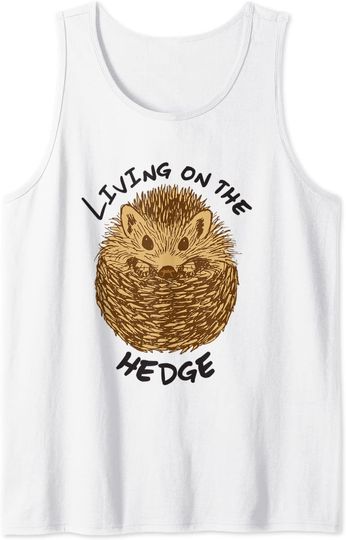 Hedgehog Living on the Hedge Tank Top