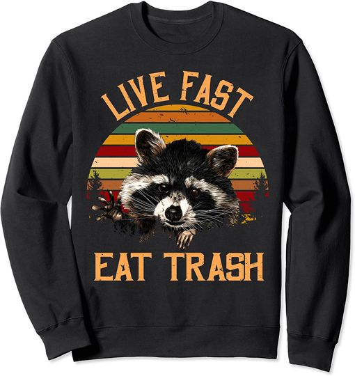 Live Fast Eat Trash Bear Camping Sweatshirt