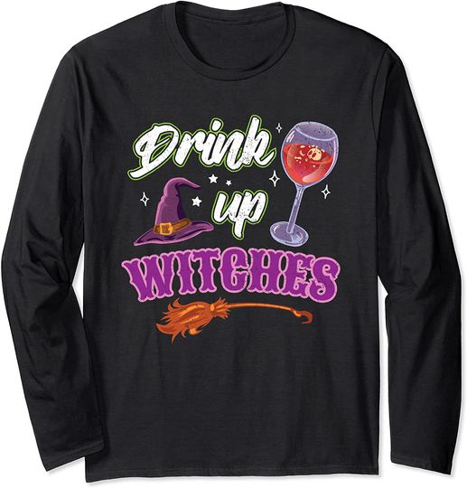Drink Up Witches Long Sleeve