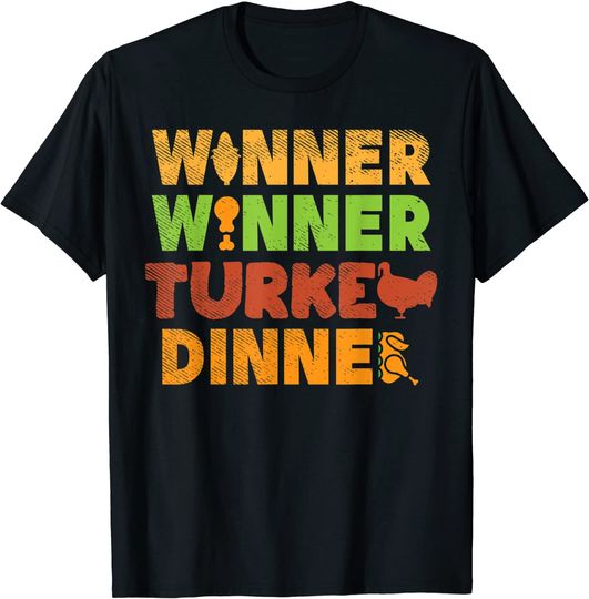 Turkey Dinner Funny Thanksgiving Gamble  T-Shirt