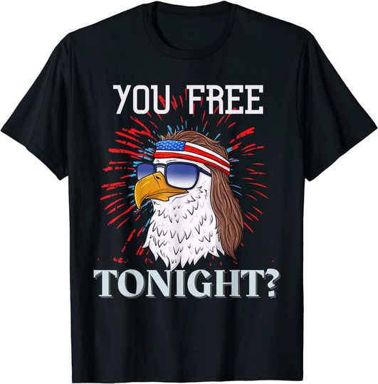 Bald Eagle Are You Free Tonight  T-Shirt