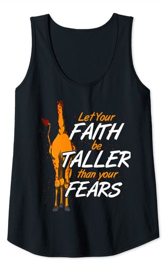 Let Your Faith Be Taller Than Your Fears Giraffe Tank Top