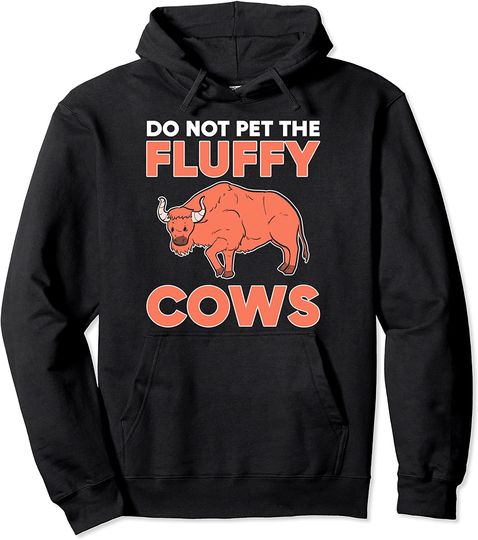 Bison Calf Do Not Pet The Fluffy Cows Youth Pullover Hoodie