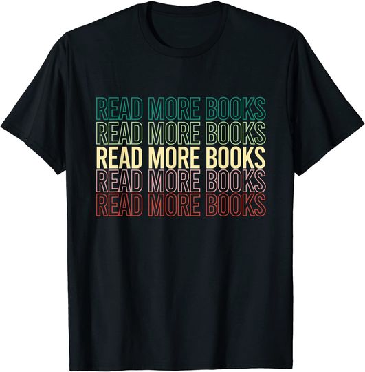 Read More Books English Teacher Lover Reading Retro T-Shirt