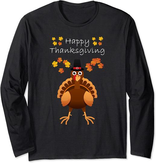 Happy Thanksgiving Day Cute Pilgrim Turkey Long Sleeve
