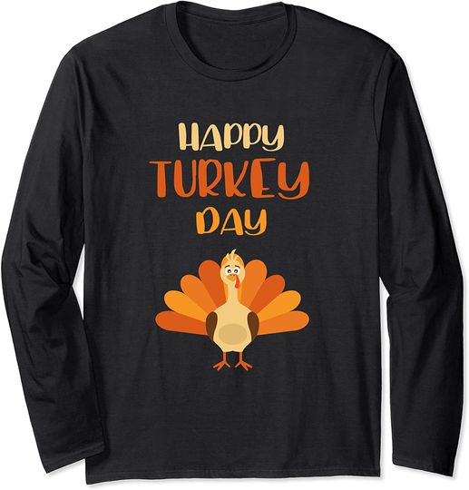 Thanksgiving Turkey Day Long Sleeve