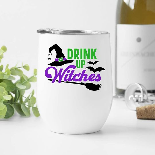 Drink Up Witches Wine Tumbler