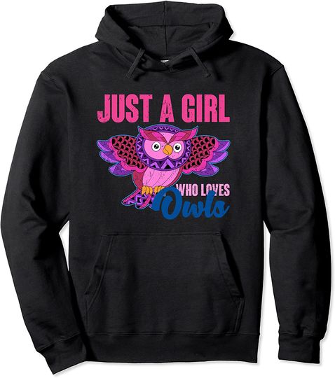 Just A Girl Who Loves Owls Pullover Hoodie
