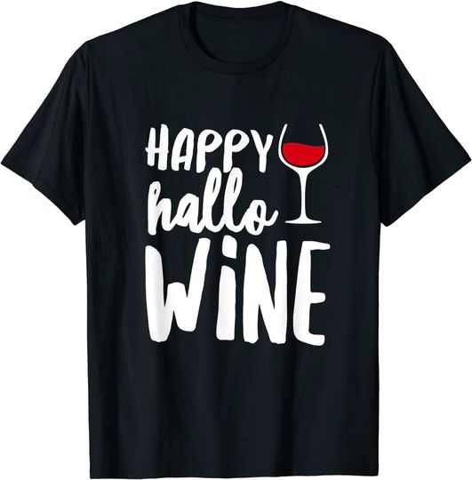 Happy Hallo Wine Halloween Red Wine Lovers T-Shirt